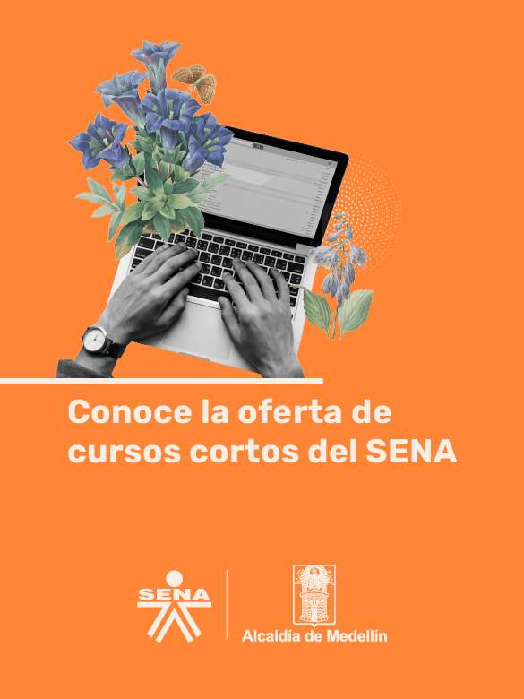 Conoce la oferta de los cursos cortos del SENA